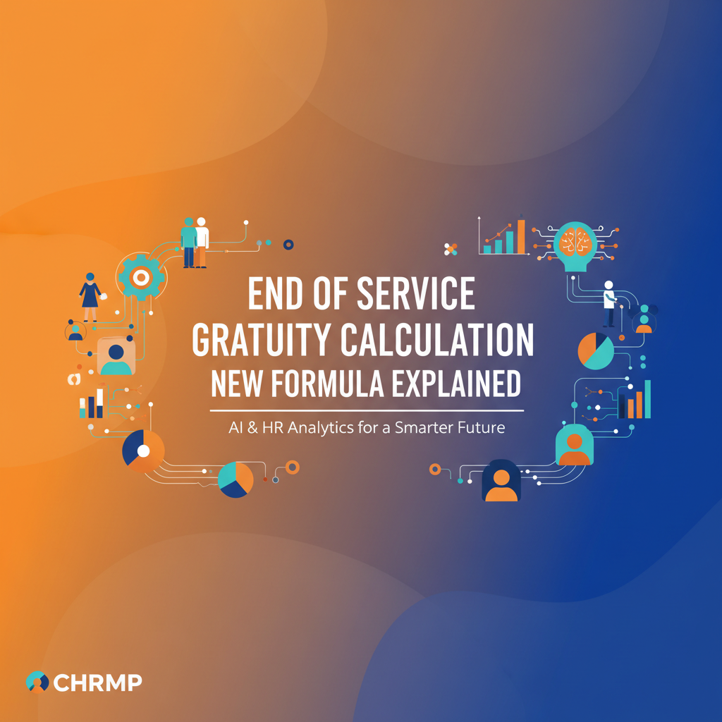 End of Service Gratuity Calculation: New Formula Explained