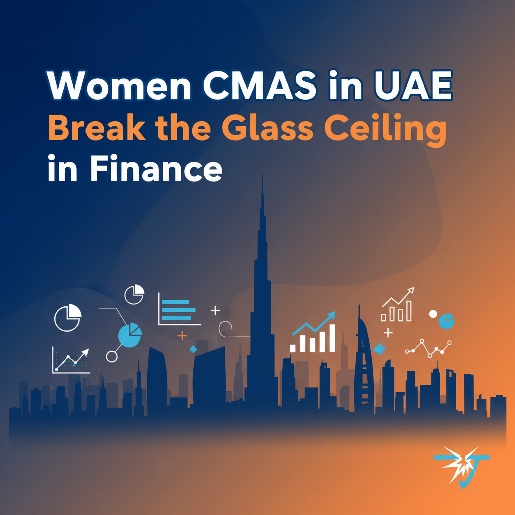 Women CMAs in UAE: Break the Glass Ceiling in Finance
